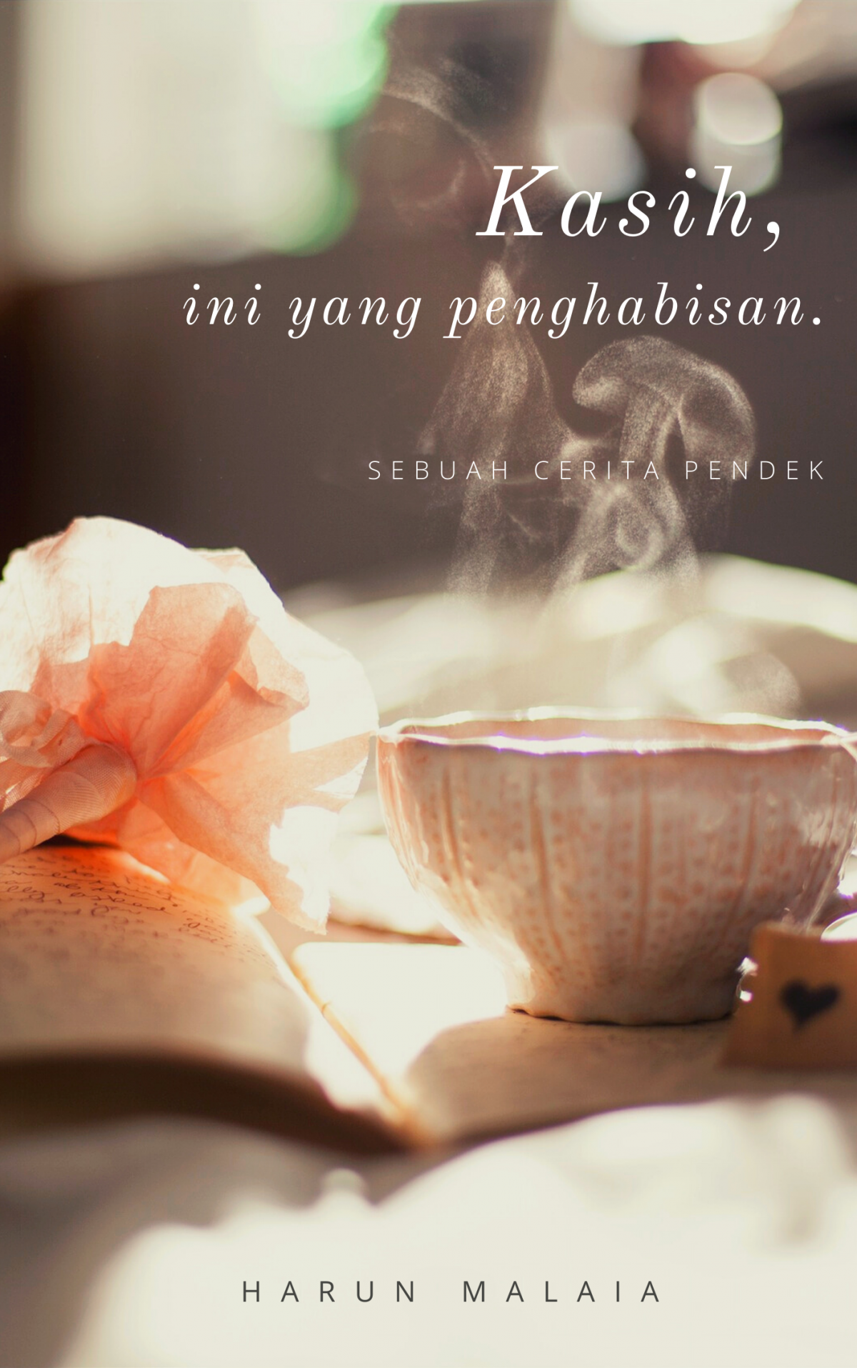 Kasih, ini yang penghabisan. 3